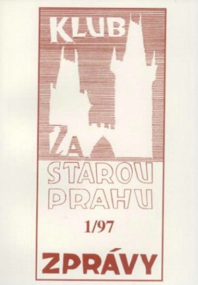 Zprvy Klubu Za starou Prahu 1997/1