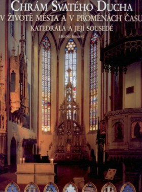 Chrm Svatho Ducha v ivot msta a v promnch asu