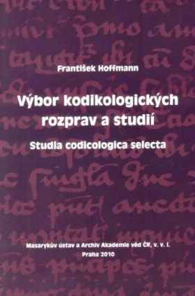 Vbor kodikologickch rozprav a studi. Svazek XVI.
