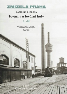 Tovrny a tovrn haly. Vysoany. Libe, Karln.