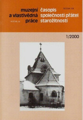 Muzejn a vlastivdn prce / asopis Spolenosti ptel staroitnost 2000/1