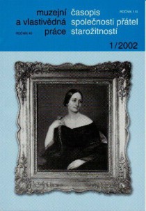 Muzejn a vlastivdn prce / asopis Spolenosti ptel staroitnost 2002/1 [Detail produktu]