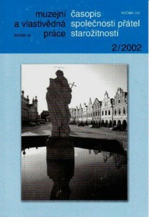 Muzejn a vlastivdn prce / asopis Spolenosti ptel staroitnost 2002/2 [Detail produktu]