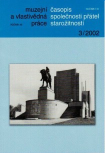 Muzejn a vlastivdn prce / asopis Spolenosti ptel staroitnost 2002/3 [Detail produktu]