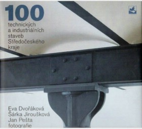100 technickch a industrilnch staveb Stedoeskho kraje