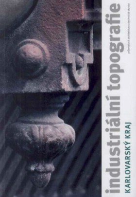 Industriln topografie. Karlovarsk kraj