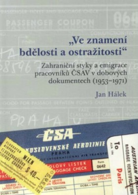 Ve znamen bdlosti a ostraitosti