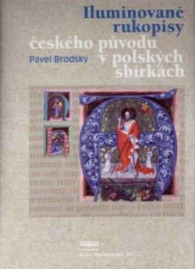 Iluminovan rukopisy eskho pvodu v polskch sbrkch