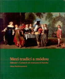 Mezi tradic a mdou. Odvn v echch od renesance k baroku [Detail produktu]