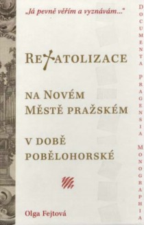J pevn vm a vyznvm... Rekatolizace na Novm Mst praskm [Detail produktu]