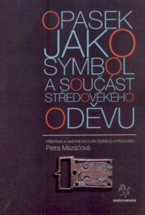 Opasek jako symbol a soust stedovkho odvu [Detail produktu]