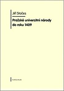 Prask univerzitn nrody do roku 1409 [Detail produktu]