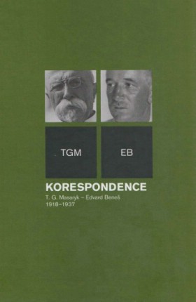 Korespondence T.G. Masaryk - Edvard Bene 1918-1937