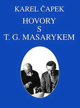 Hovory s T.G.Masarykem