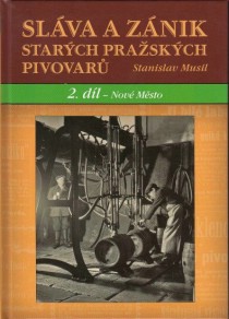 Slva a znik starch praskch pivovar. 2. dl - Nov Msto [Detail produktu]