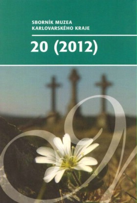 Sbornk muzea Karlovarskho kraje 20 (2012)