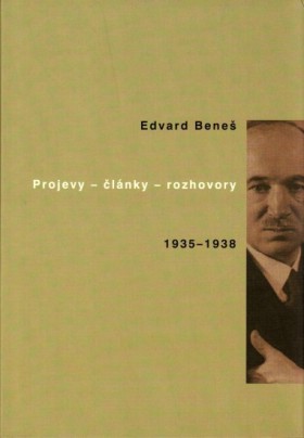 Edvard Bene. Projevy - lnky - rozhovory 1935-1938