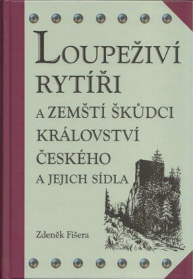 Loupeiv ryti a zemt kdci Krlovstv eskho