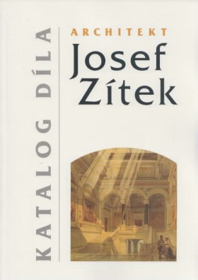 Architekt Josef Ztek. Katalog dla