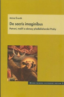 De sacris imaginibus. Patroni, mali a obrazy pedblohorsk Prahy [Detail produktu]