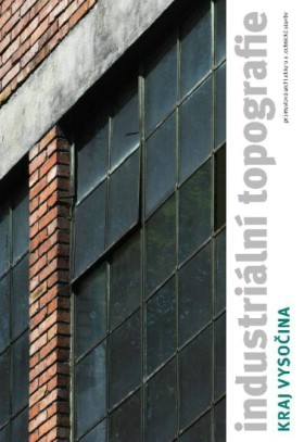Industriln topografie / Kraj Vysoina