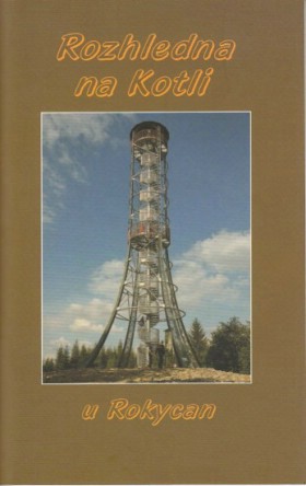Rozhledna na Kotli u Rokycan