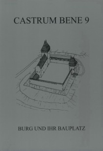 Castrum Bene 9: Burg und Ihr Bauplatz	 [Detail produktu]