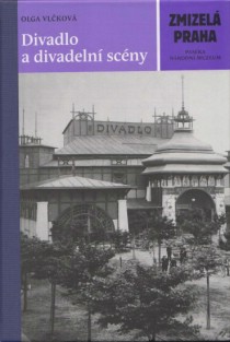 Zmizel Praha. Divadlo a divadeln scny [Detail produktu]