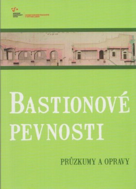 Bastionov pevnosti - przkum a opravy