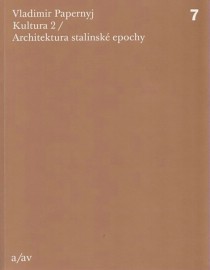 Kultura 2 / Architektura stalinsk� epochy [Detail produktu]