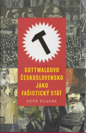 Gottwaldovo eskoslovensko jako faistick stt