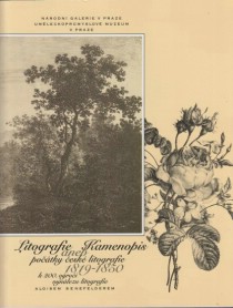 Litografie aneb kamenopis. Potky esk litografie 1819  1850 [Detail produktu]