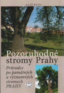 Pozoruhodn stromy Prahy [Detail produktu]