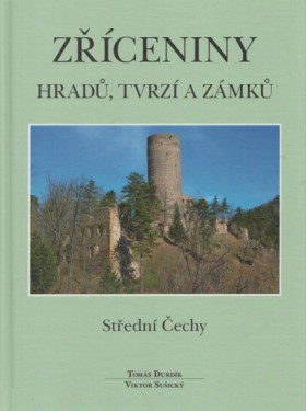 Zceniny hrad, tvrz a zmk. Stedn echy