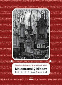 Malostransk hbitov. Historie a souasnost [Detail produktu]