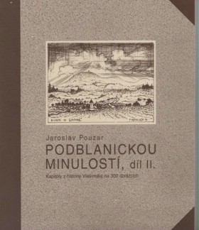 Podblanickou minulost II