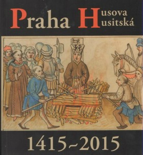 Praha Husova a husitsk