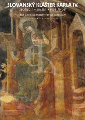 Slovansk klter Karla IV. / The Slavonic Monastery of Charles IV.