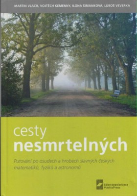 Cesty nesmrtelnch