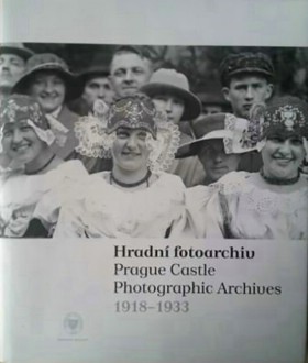 Prague Castle Photographic Archives 1918-1933