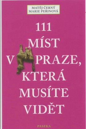111 mst v Praze, kter muste vidt