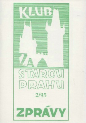 Zprvy Klubu Za starou Prahu 1995/2
