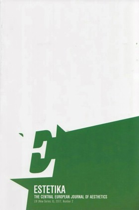 Estetika / The Central European Journal of Aesthetics, 2017/2
