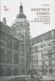 Adaptace zmku v Nmti nad Oslavou na prezidentsk sdlo [Detail produktu]