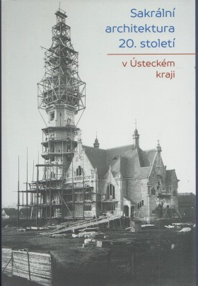 Sakrln architektura 20. stolet v steckm kraji