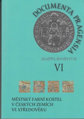 Documenta pragensia supplementa VI