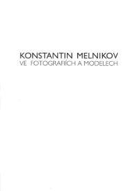 Konstantin Melnikov ve fotografich a modelech