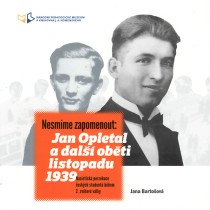 Nesmme zapomenout: Jan Opletal a dal obti listopadu 1939 [Detail produktu]