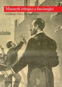 Masaryk iritujc a fascinujc [Detail produktu]