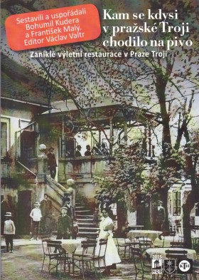 Kam se kdysi v prask Troji chodilo na pivo